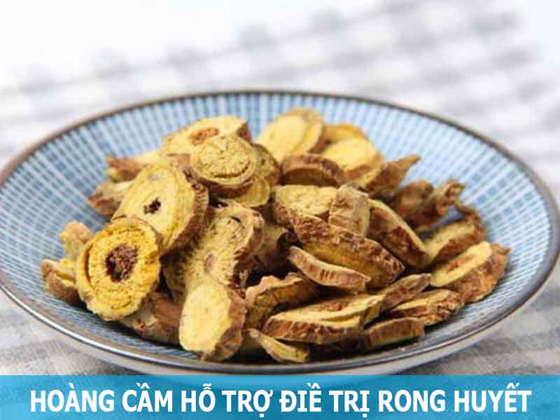 hoàng cầm hỗ trợ điều trị rong huyết