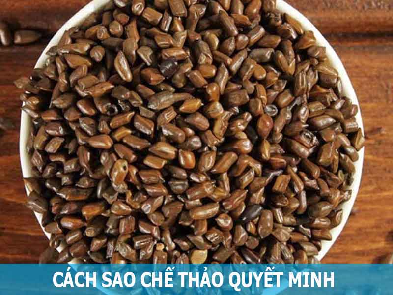 cách sao chế thảo quyết minh