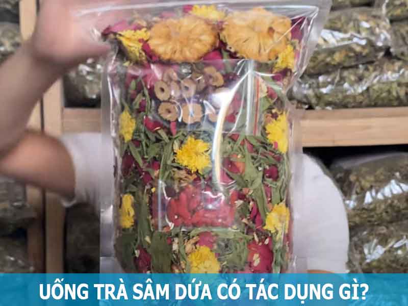 uống trà sâm dứa có tác dụng gì